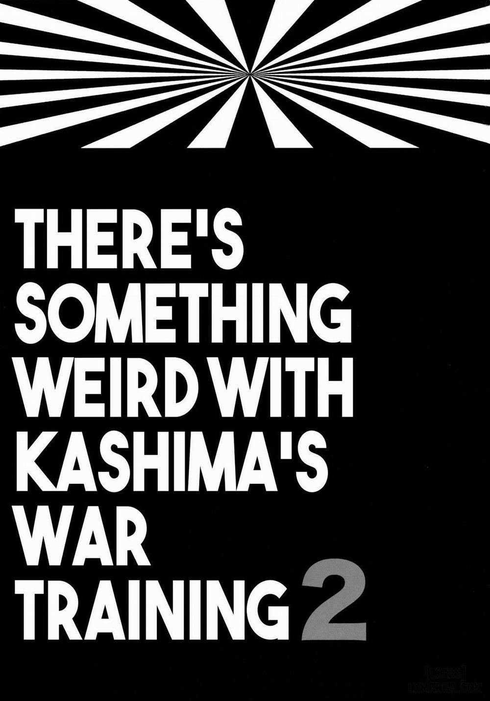There's Something Weird With Kashima's War Training 2 Oneshot trang 1