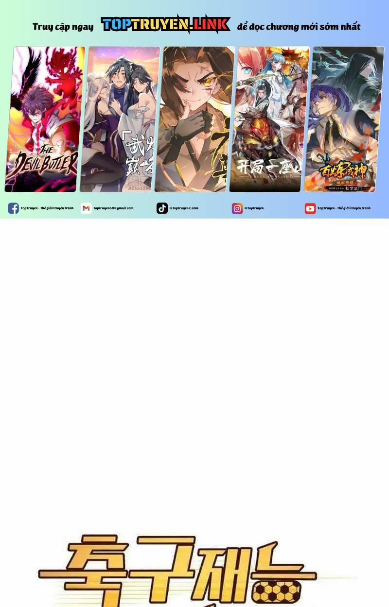 Thiên Phú Bóng Đá, Tất Cả Đều Là Của Tôi! 49 trang 0