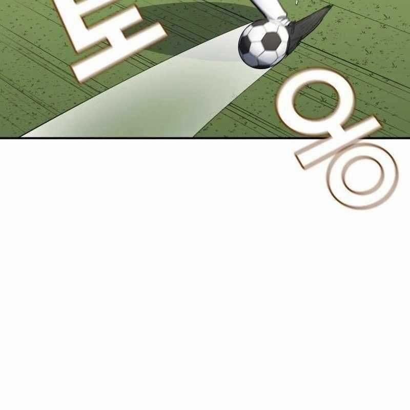 Thiên Phú Bóng Đá, Tất Cả Đều Là Của Tôi! 75 trang 112