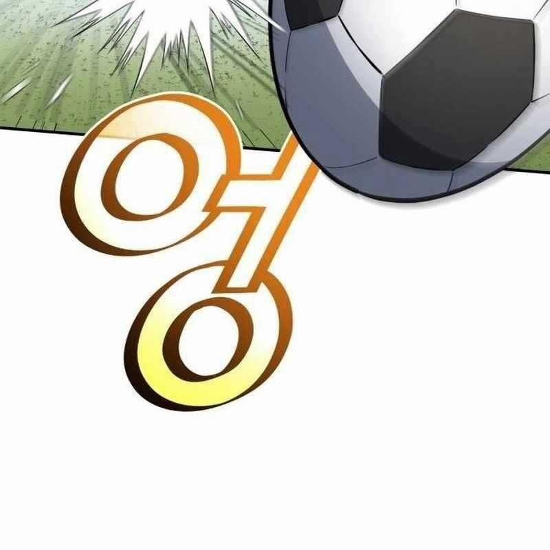 Thiên Phú Bóng Đá, Tất Cả Đều Là Của Tôi! 75 trang 122