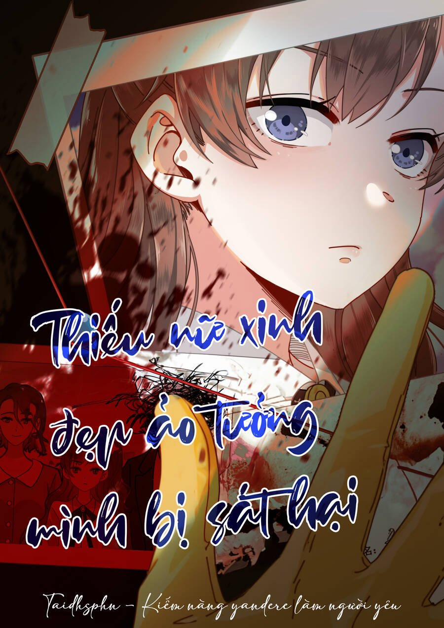 Thiếu Nữ Xinh Đẹp Ảo Tưởng Mình Bị Sát Hại 9 trang 1