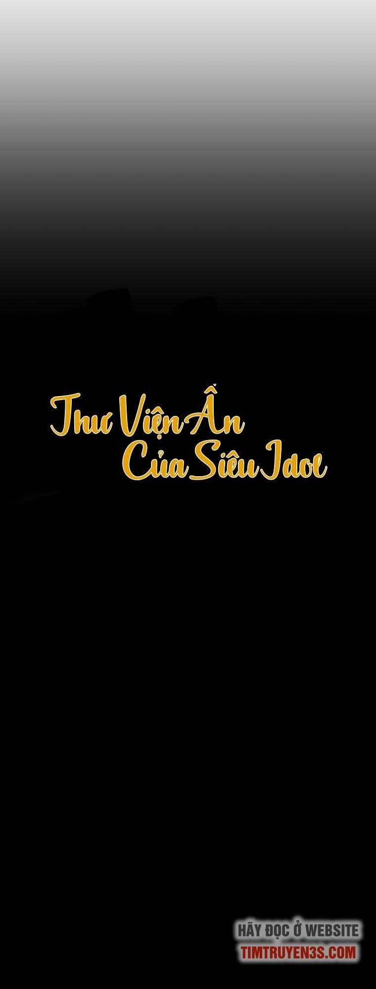 Thư Viện Ẩn Của Siêu Idol 23 trang 10