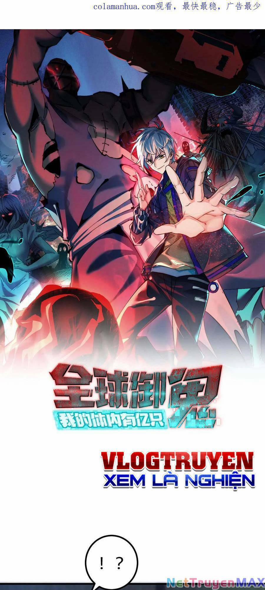 Toàn Cầu Ngự Quỷ: Trong Cơ Thể Ta Có Hàng Trăm Triệu Con Quỷ 33 trang 1