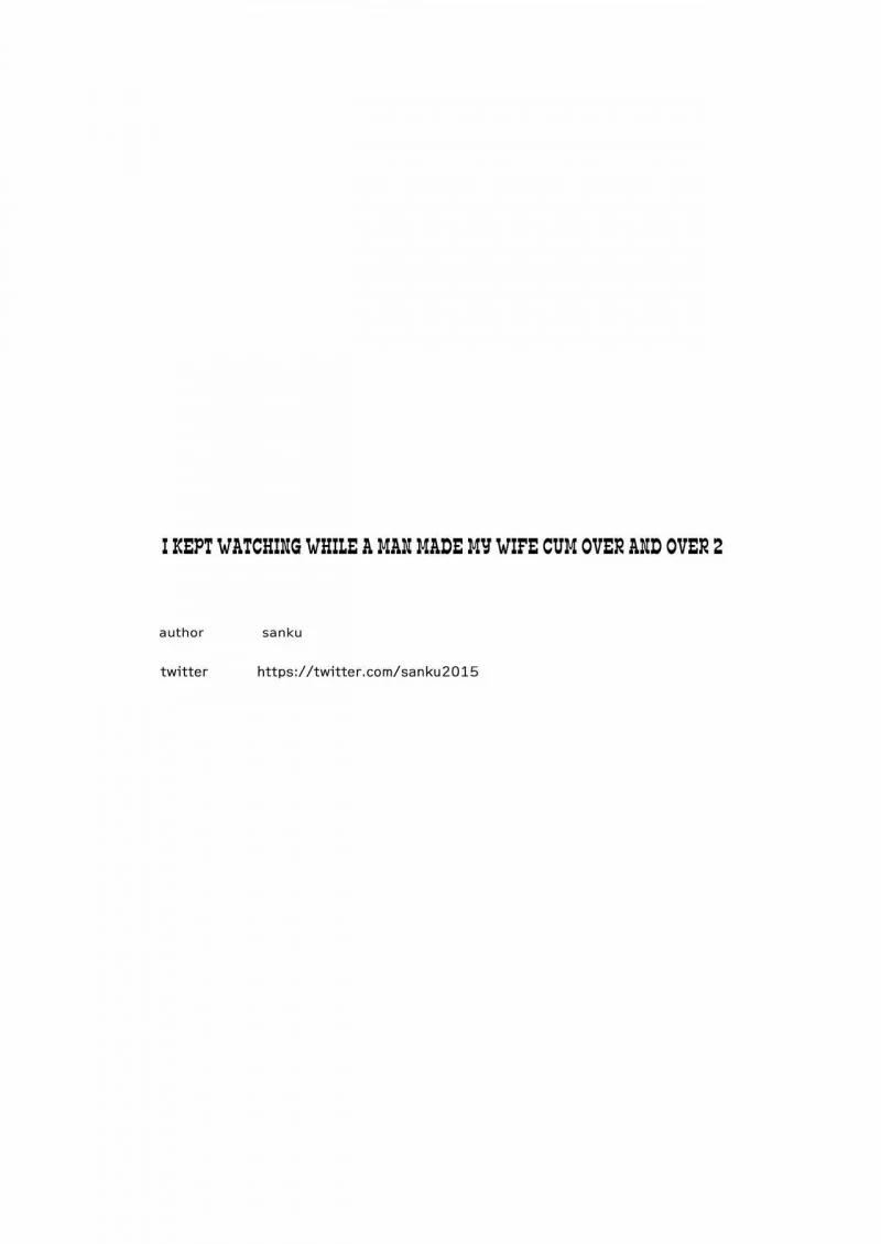 Tôi Cứ Theo Dõi Vợ Mình Trong Lúc Cô Ấy Bị Người Đàn Ông Kia Liên Tiếp Chơi Đến Cao Trào 2.5 trang 16