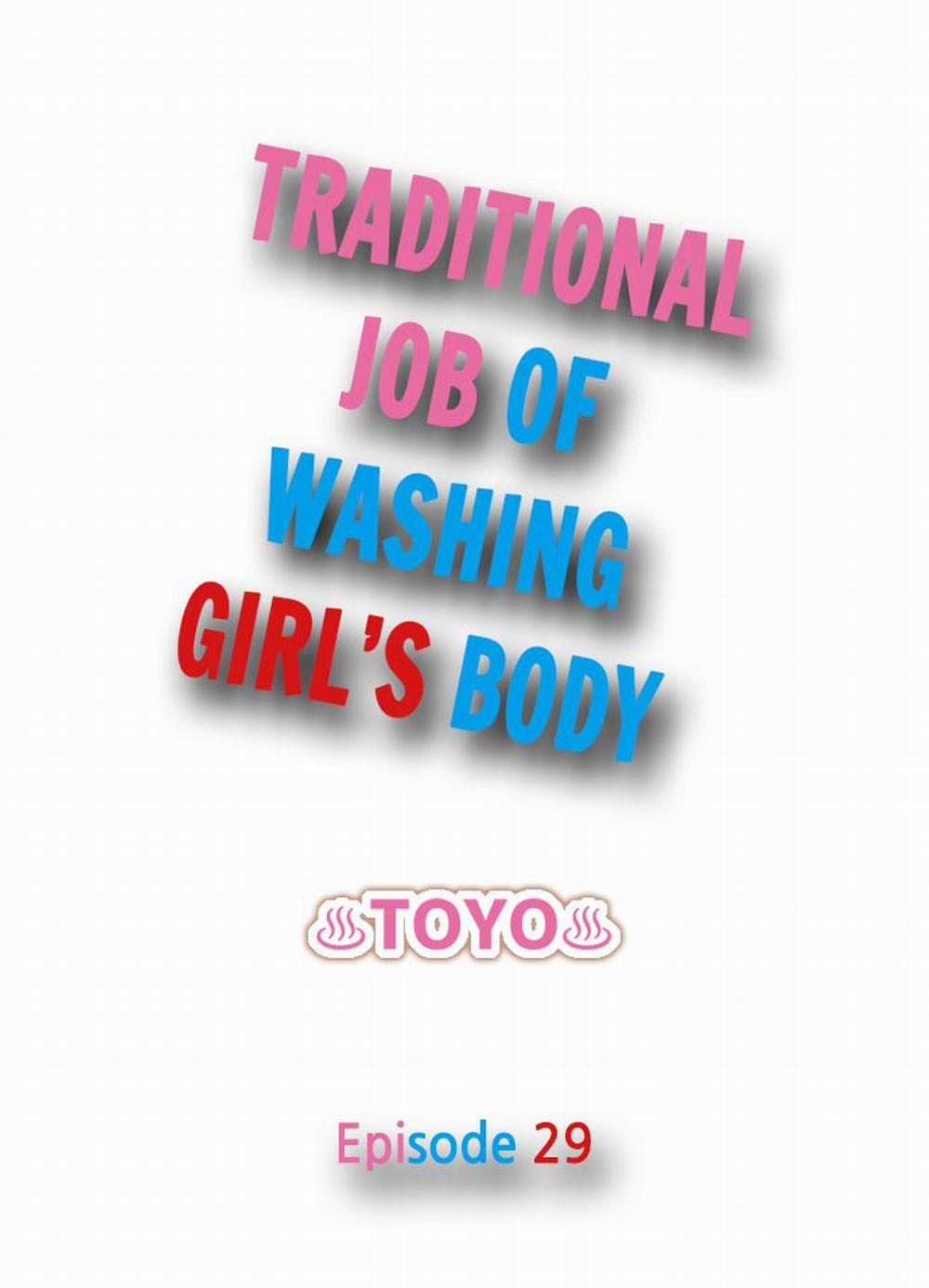 Traditional Job of Washing Girls' Body 29 trang 1
