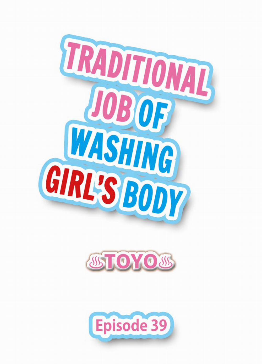 Traditional Job of Washing Girls' Body 39 trang 1