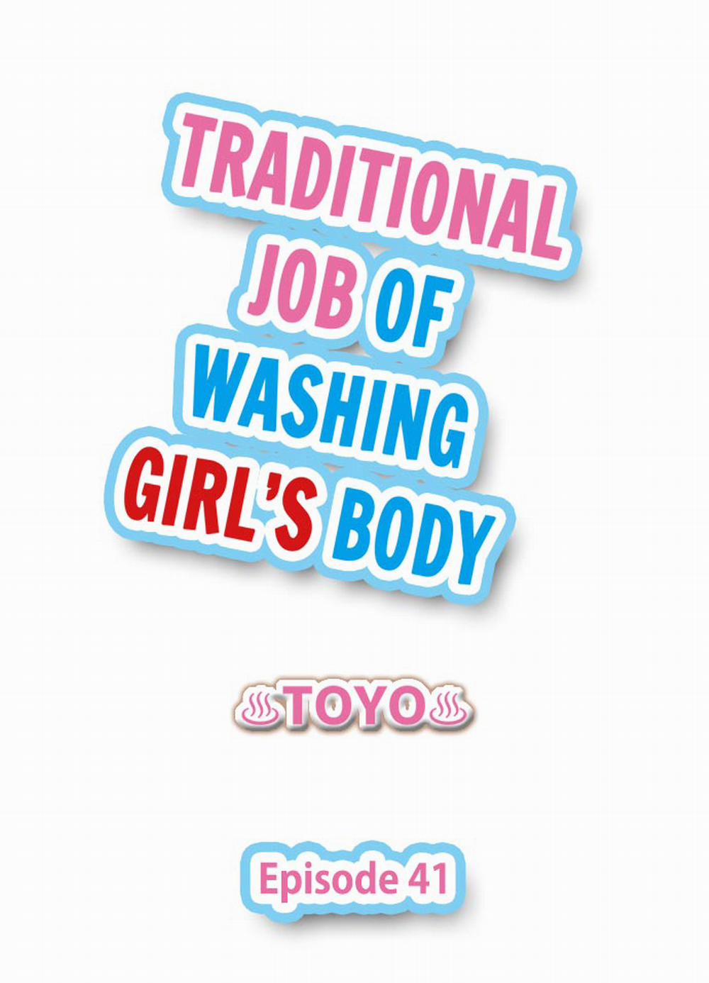 Traditional Job of Washing Girls' Body 41 trang 0