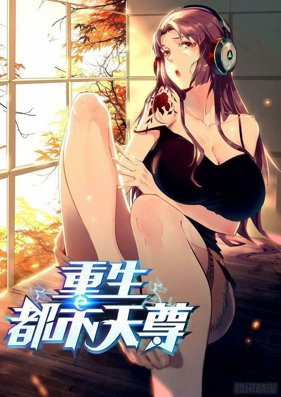 Trùng Sinh Đô Thị Thiên Tôn 157 trang 2