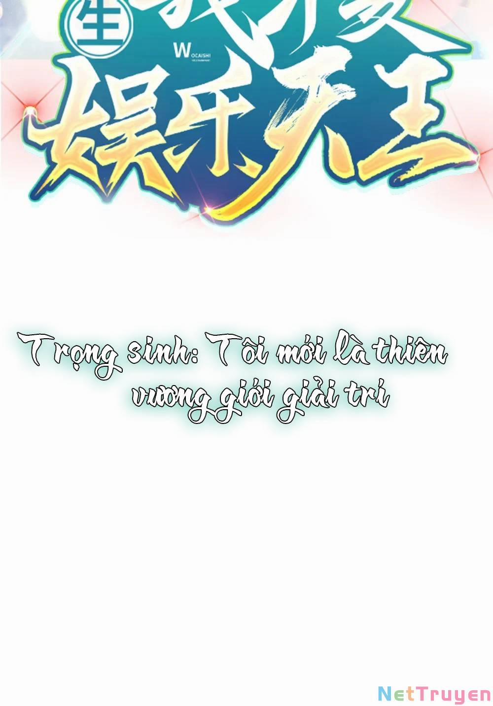 Trùng Sinh, Ta Mới Là Thiên Vương Giải Trí 1 trang 9