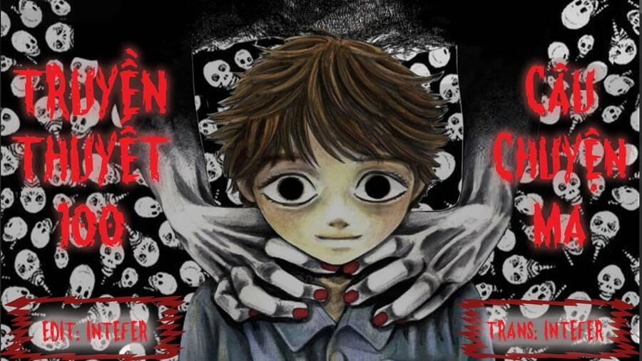 Truyền Thuyết 100 Câu Chuyện Ma 100 trang 1