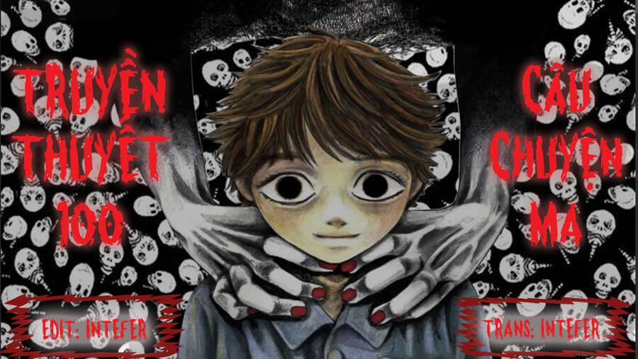 Truyền Thuyết 100 Câu Chuyện Ma 21 trang 1
