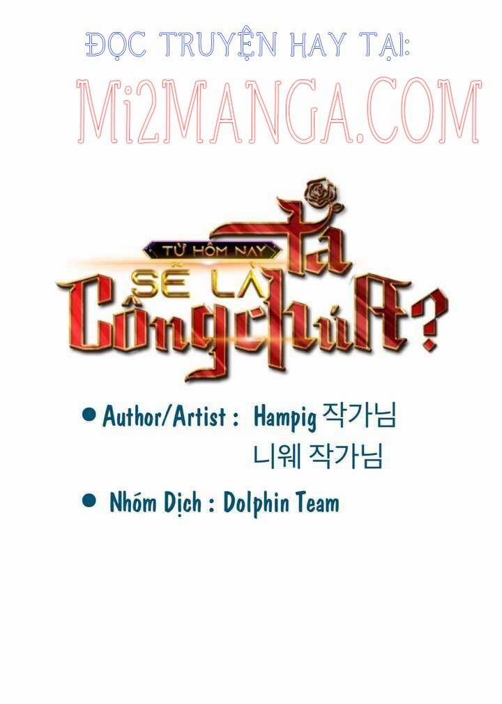 Từ Hôm Nay Trở Đi, Ta Sẽ Là Công Chúa Sao? 17.5 trang 1