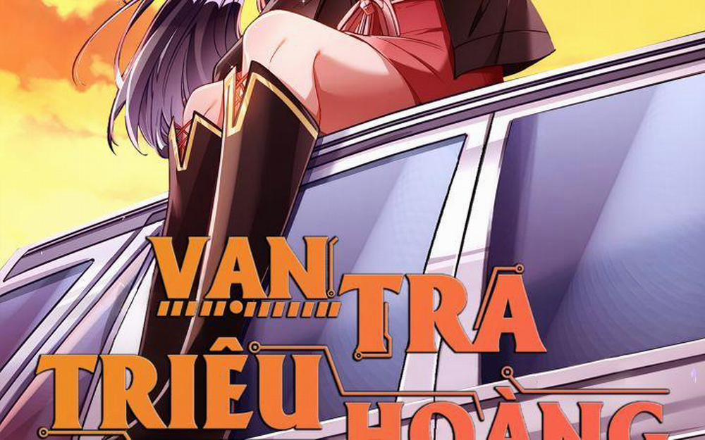 Vạn Tra Triêu Hoàng 566 trang 2