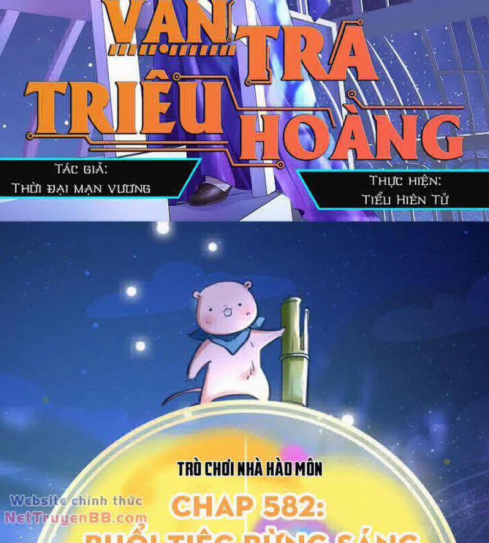 Vạn Tra Triêu Hoàng 582 trang 1