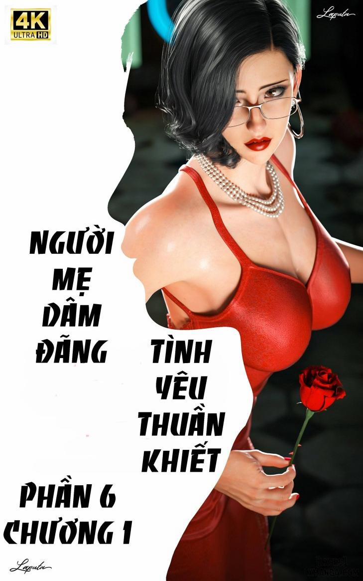 [VŨ TRỤ 1] Người Mẹ Dâm Đãng - Tình Yêu Thuần Khiết-Truyện Màu Phần 6 part 1 trang 0