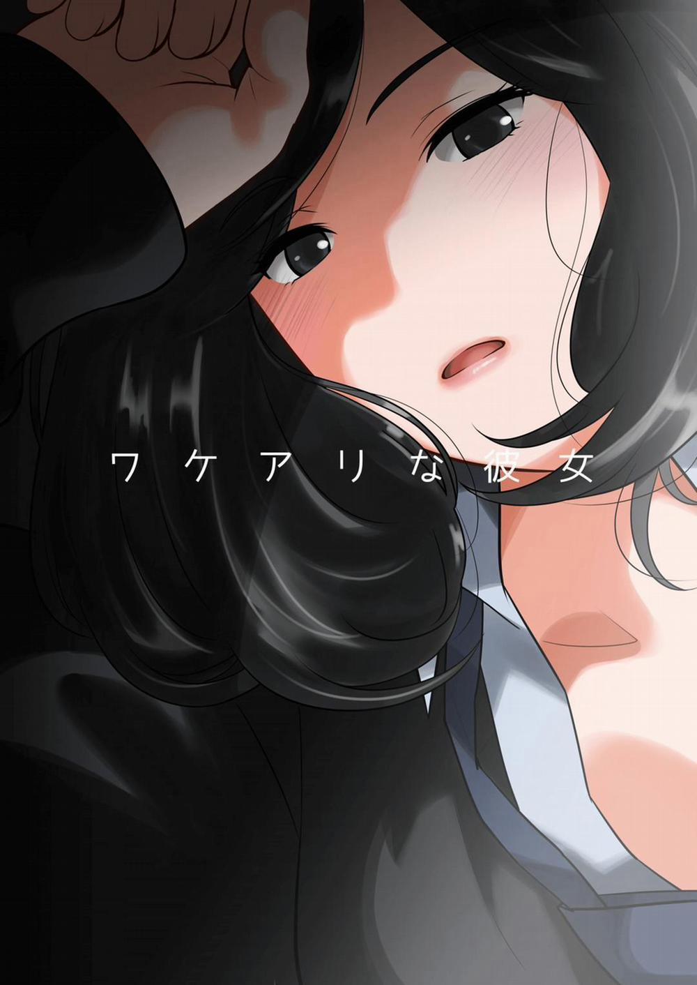 Wakeari na Kanojo Oneshot trang 1