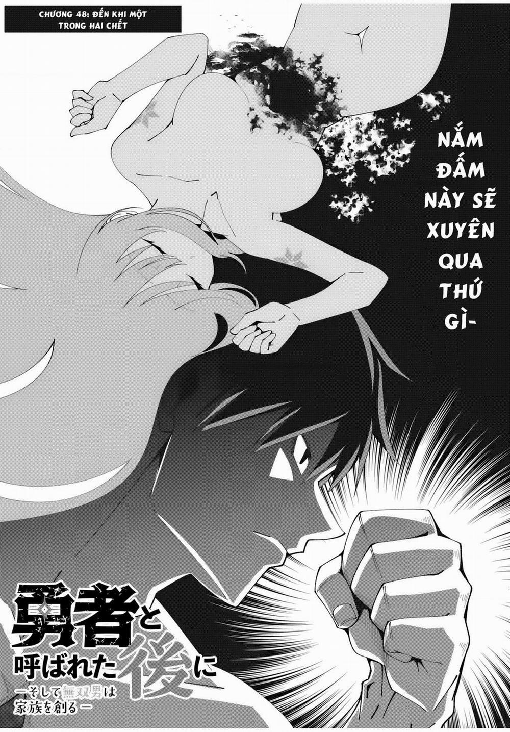 Yuusha To Yobareta Nochi Ni: Soshite Musou Otoko Wa Kazoku Wo Tsukuru 48 trang 4